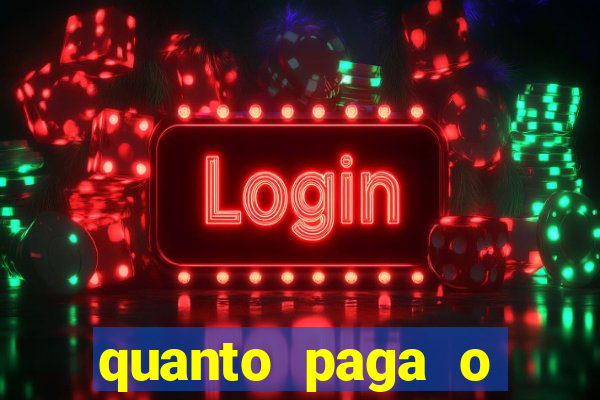 quanto paga o duque da quina com 6 dezenas